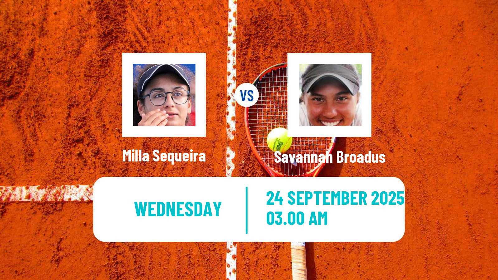 Tennis ITF W15 Kayseri 10 Women Milla Sequeira - Savannah Broadus