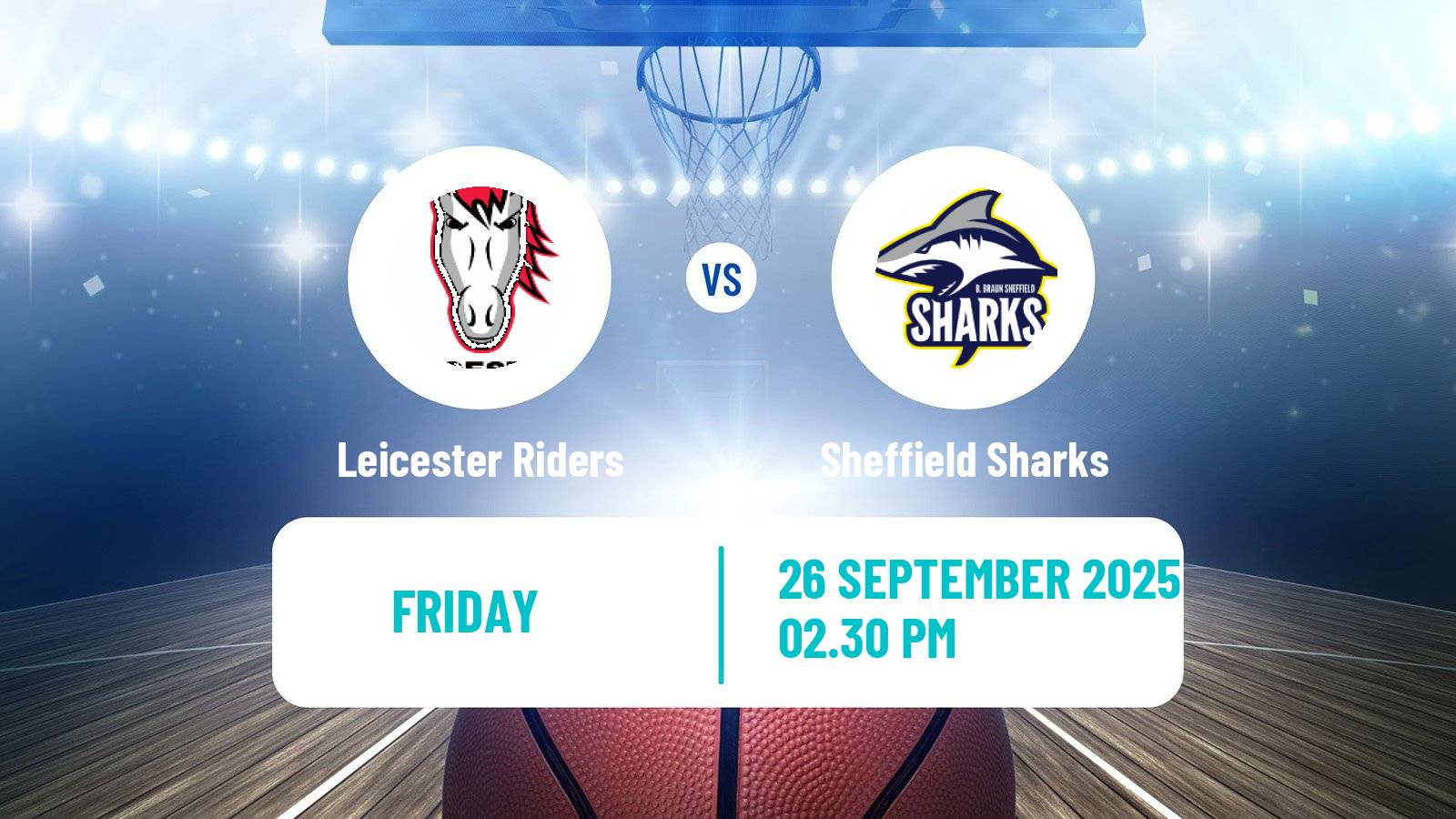Basketball British Basketball League Leicester Riders - Sheffield Sharks