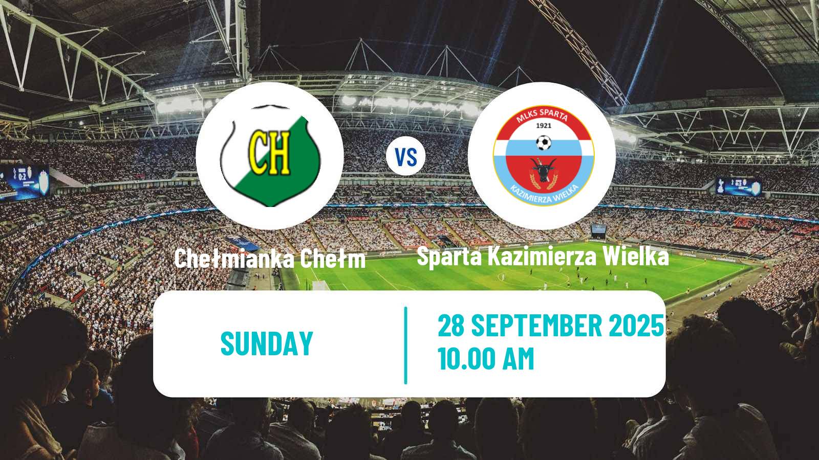 Football Polish Division 3 - Group IV Chełmianka Chełm - Sparta Kazimierza Wielka
