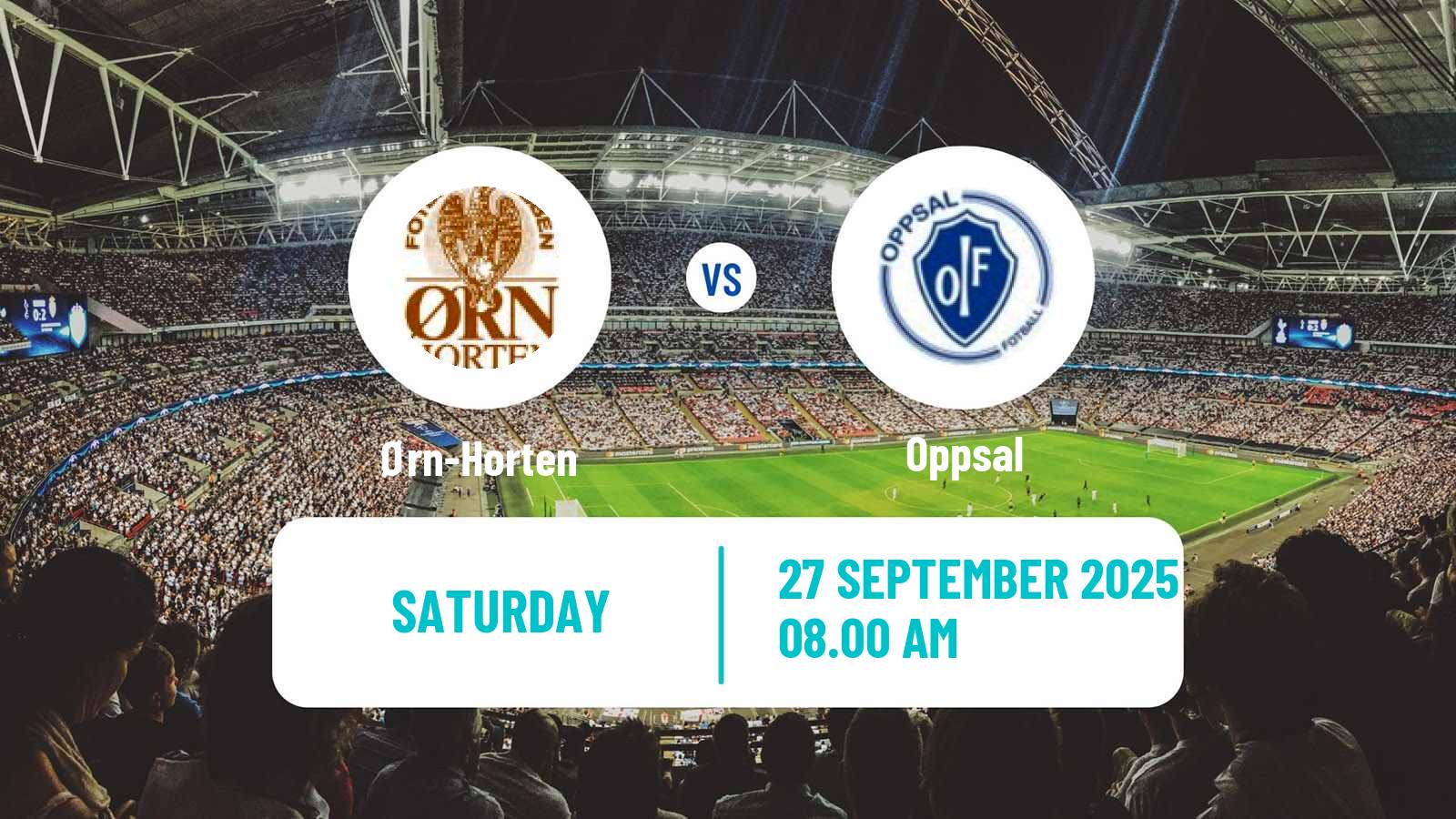 Football Norwegian Division 3 - Group 6 Ørn-Horten - Oppsal