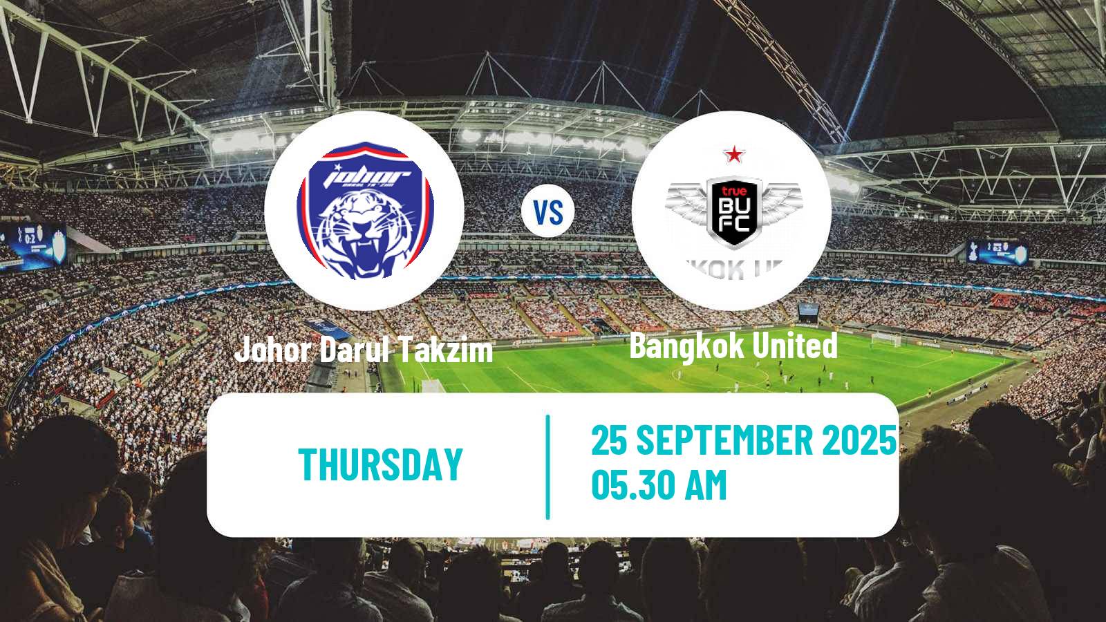 Football ASEAN Club Championship Johor Darul Takzim - Bangkok United