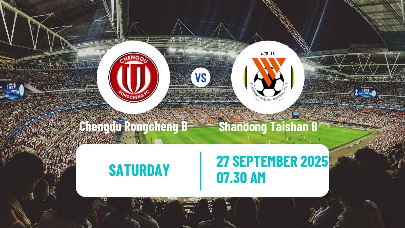 Football Chinese Yi League Chengdu Rongcheng B - Shandong Taishan B