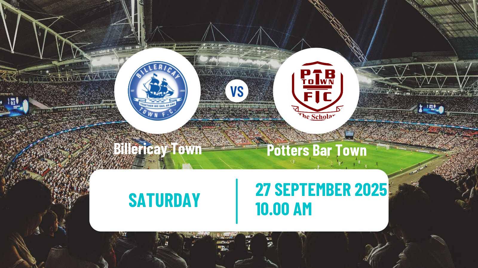 Football English Isthmian League Premier Division Billericay Town - Potters Bar Town