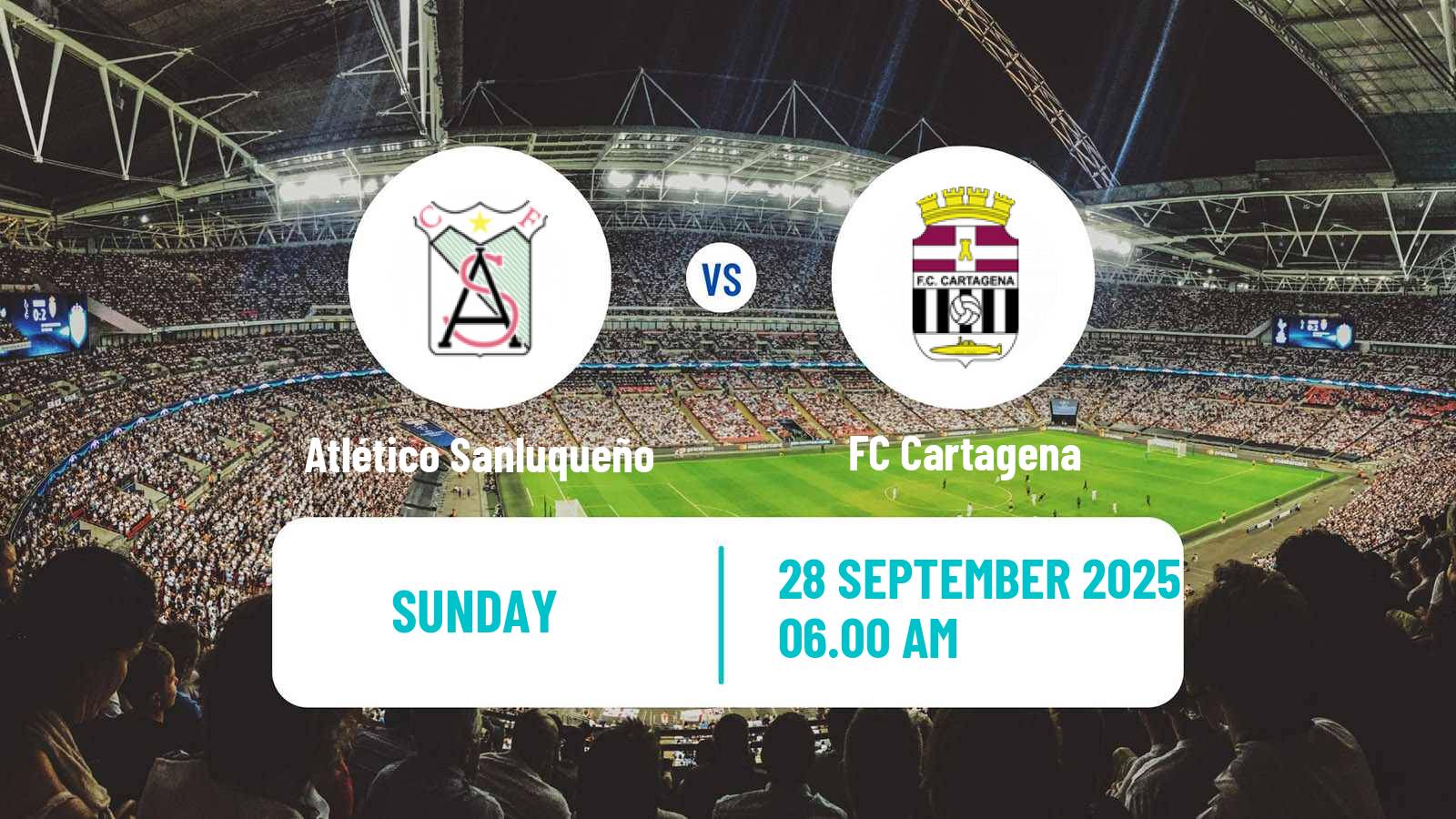 Football Spanish Primera RFEF Group 2 Atlético Sanluqueño - Cartagena