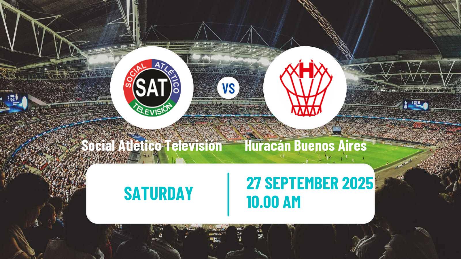 Football Argentinian Primera A Women Social Atlético Televisión - Huracán Buenos Aires