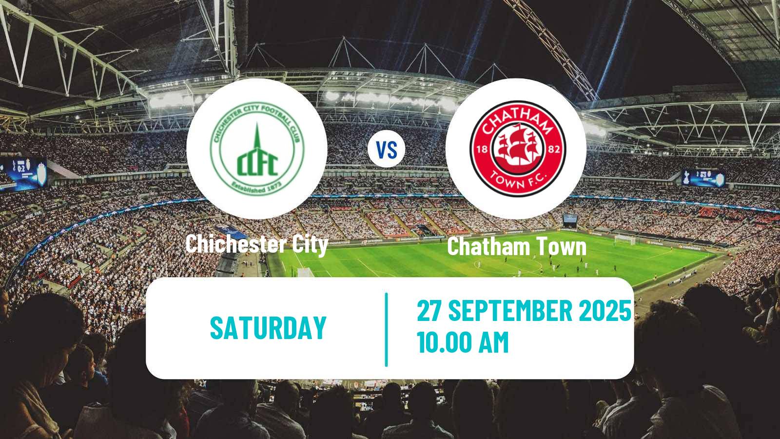 Football English Isthmian League Premier Division Chichester City - Chatham Town