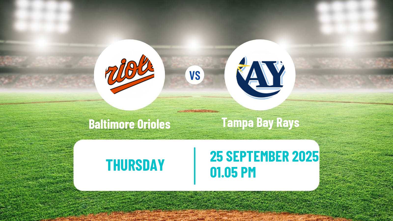Baseball MLB Baltimore Orioles - Tampa Bay Rays
