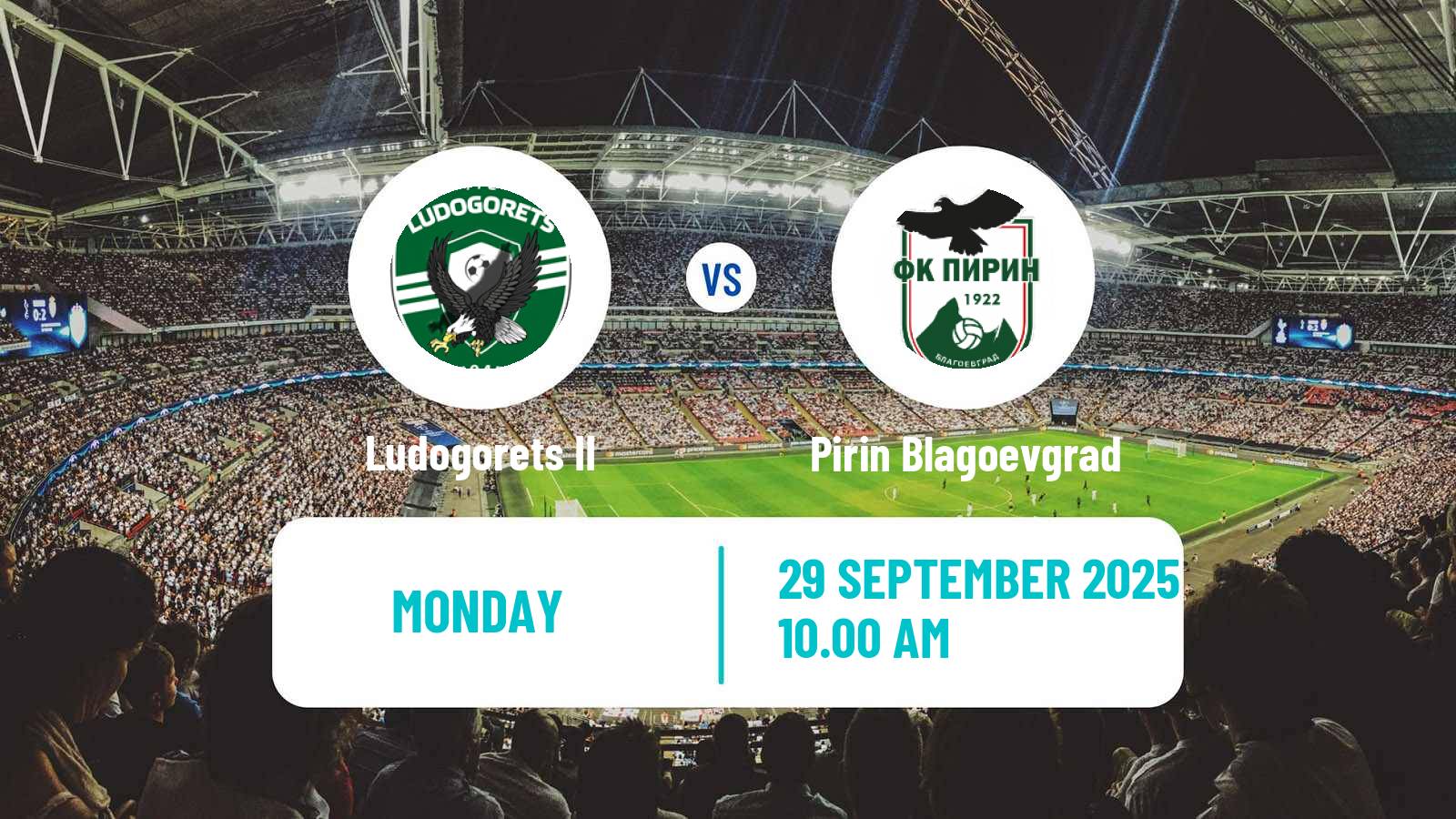 Football Bulgarian Vtora Liga Ludogorets II - Pirin Blagoevgrad