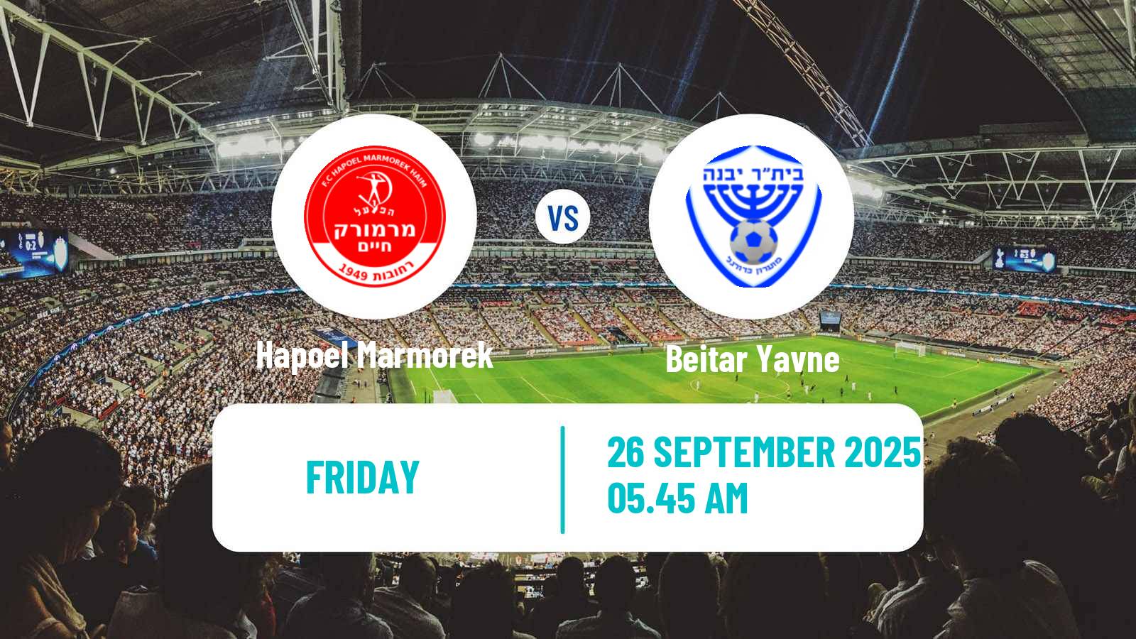 Football Israeli Liga Alef South Hapoel Marmorek - Beitar Yavne