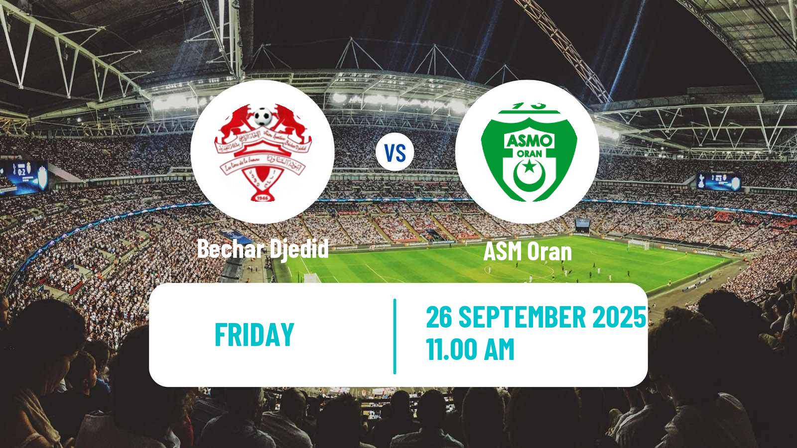 Football Algerian Ligue 2 Bechar Djedid - ASM Oran