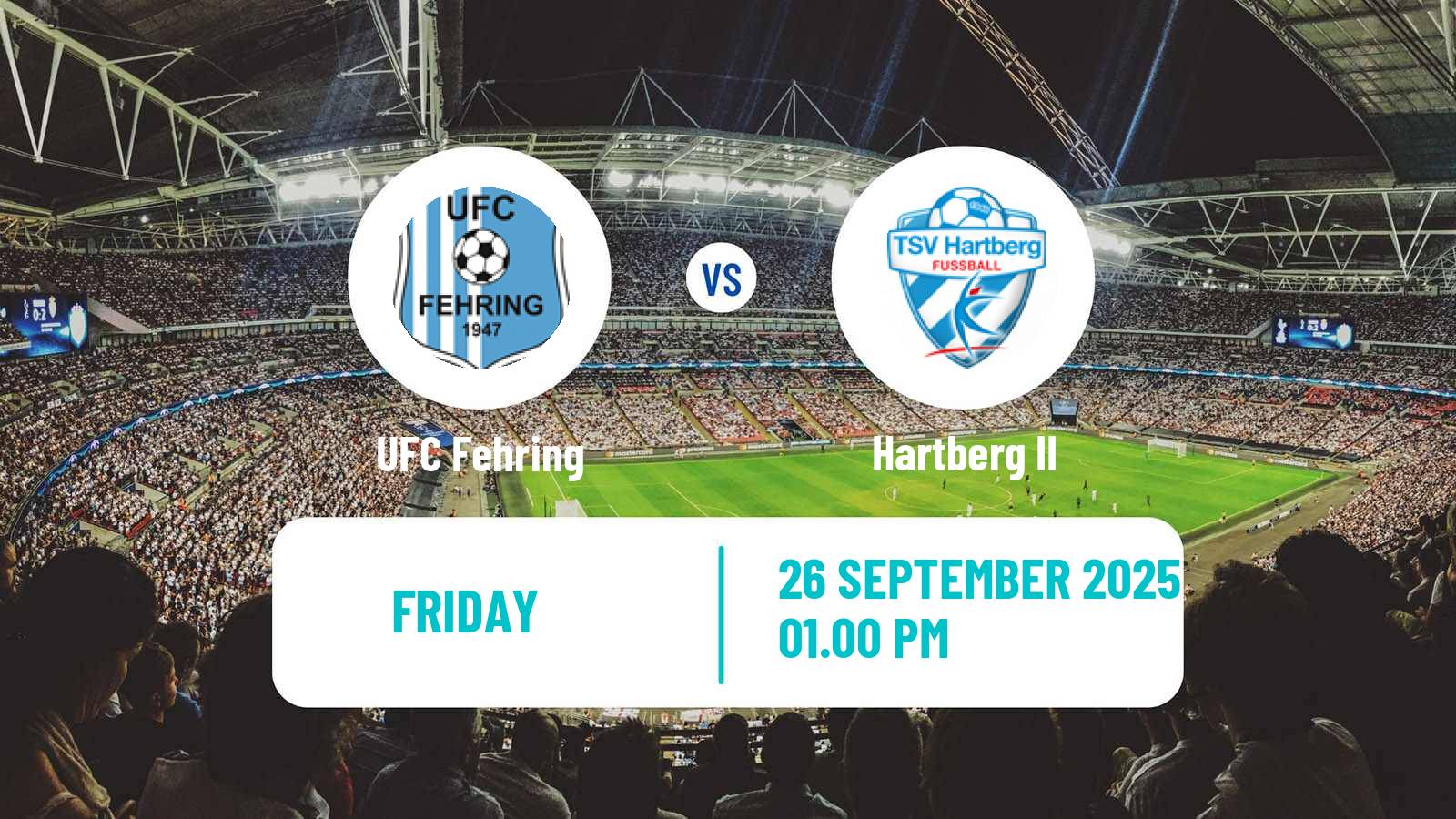 Football Austrian Landesliga Steiermark Fehring - Hartberg II