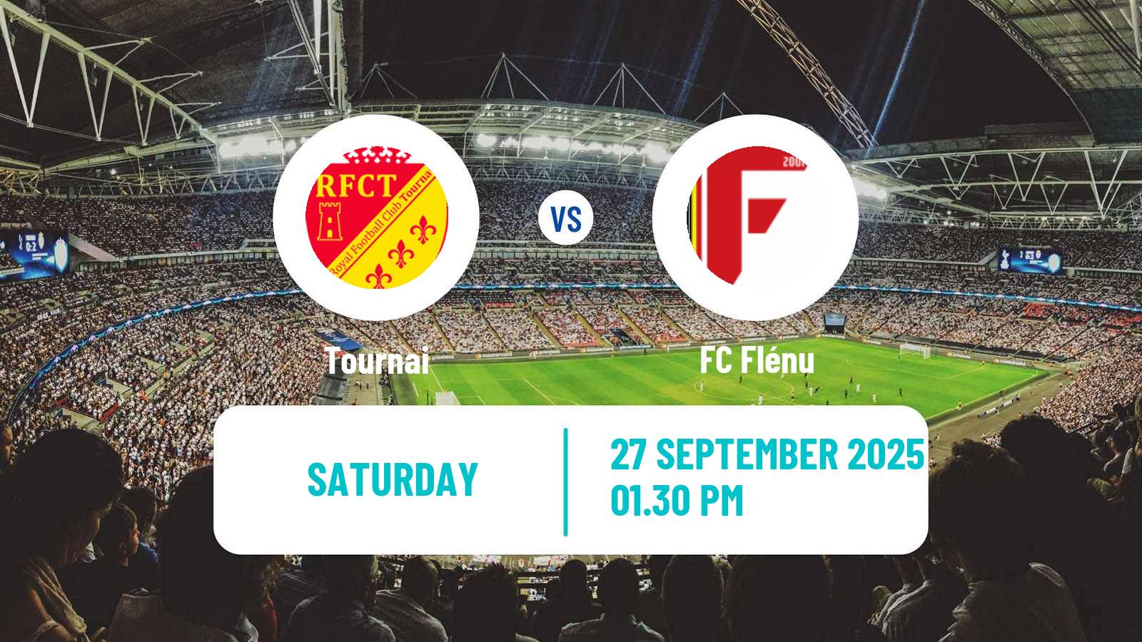 Football Belgian Second Amateur Division Group C Tournai - Flénu
