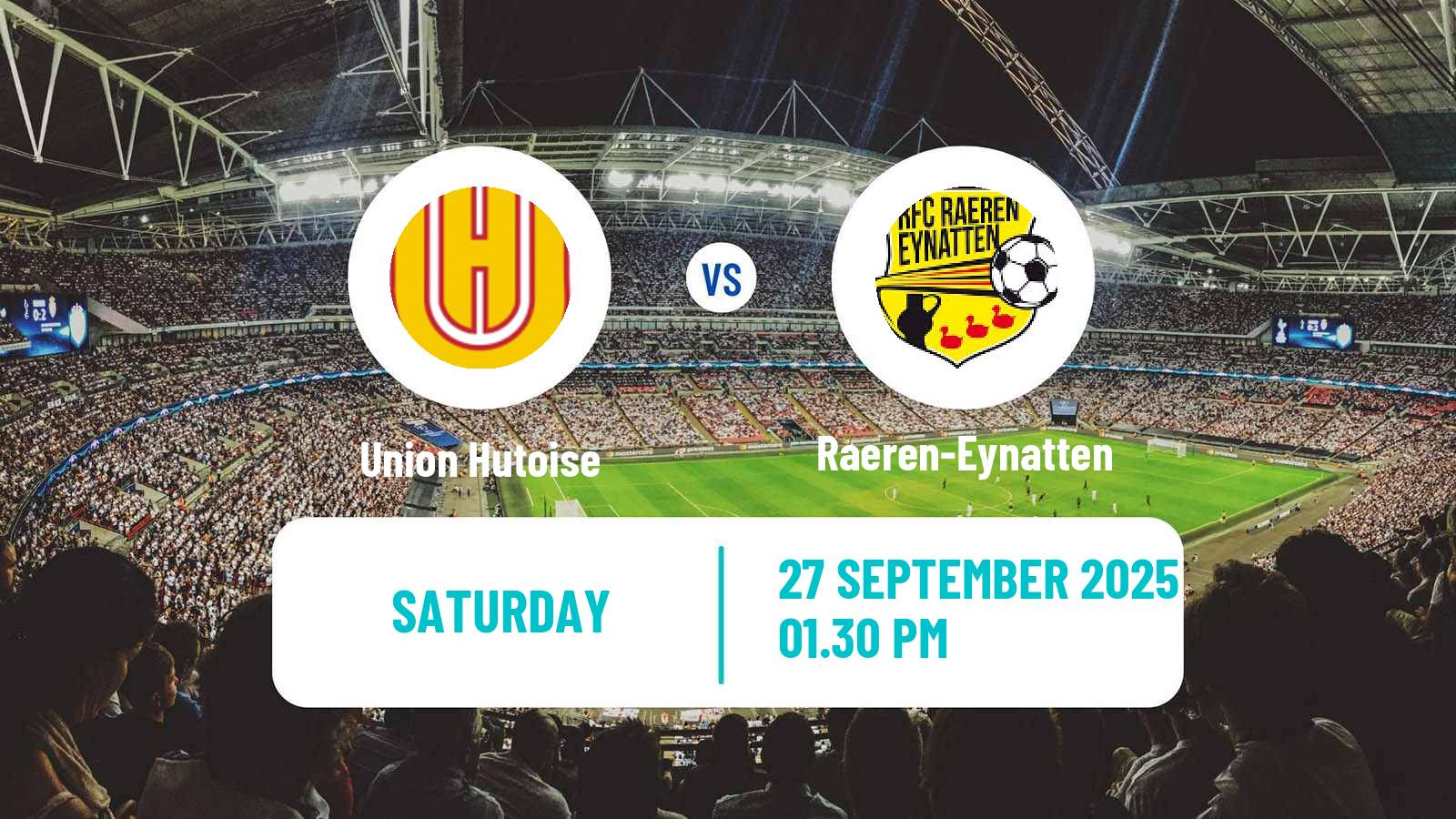 Football Belgian Second Amateur Division Group C Union Hutoise - Raeren-Eynatten