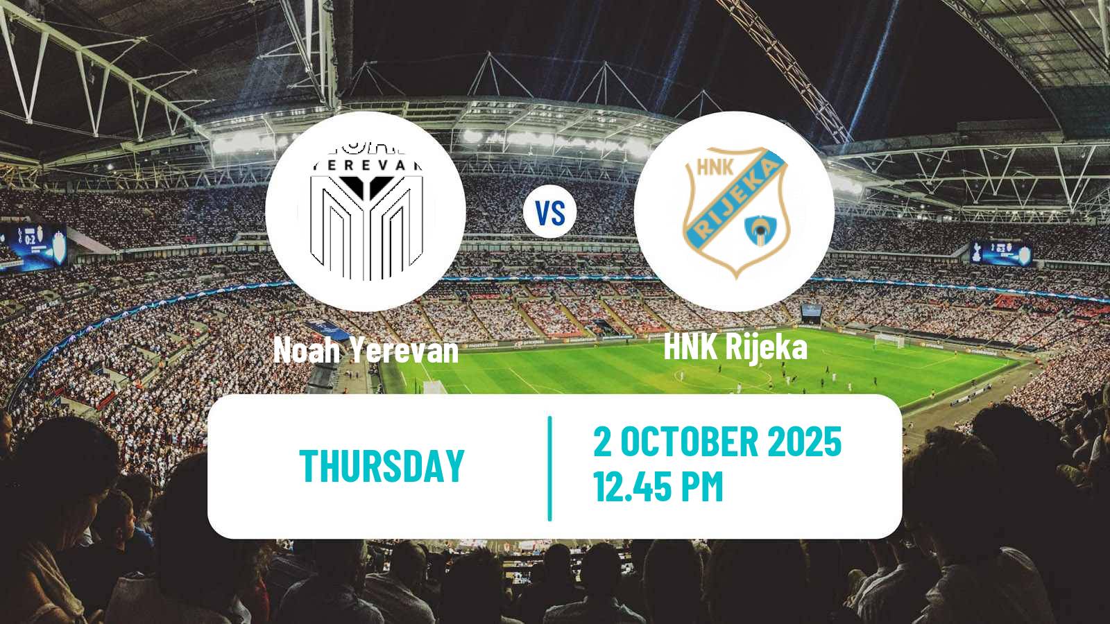 Football UEFA Europa Conference League Noah Yerevan - Rijeka