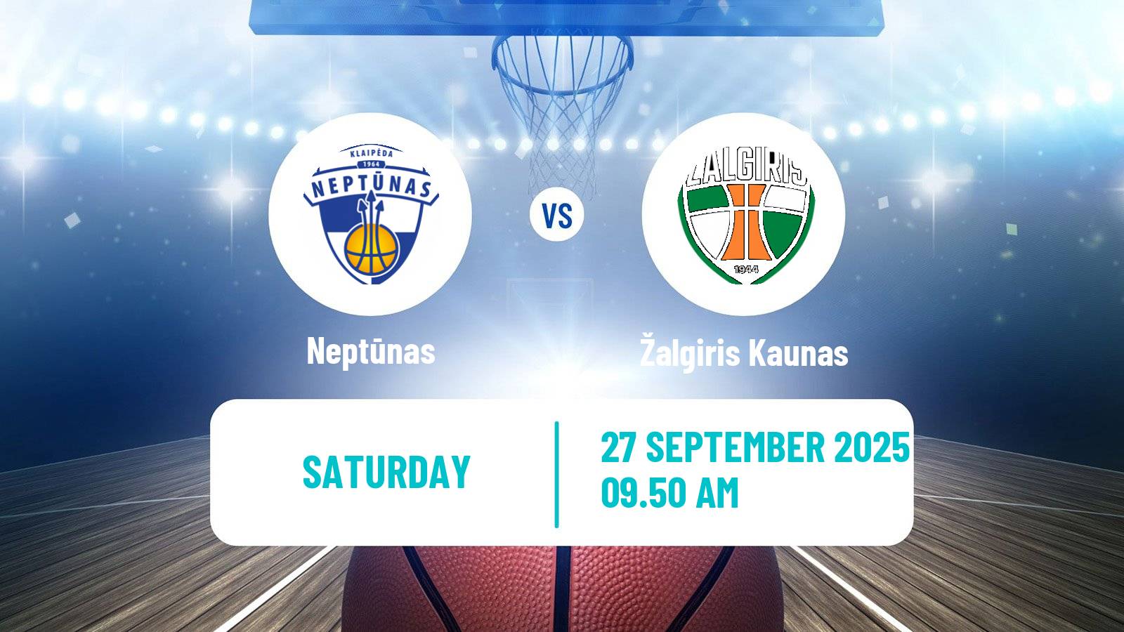 Basketball Lietuvos Krepsinio Lyga Neptūnas - Žalgiris Kaunas