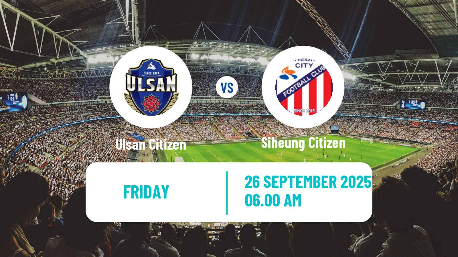 Football South Korean K3 League Ulsan Citizen - Siheung Citizen