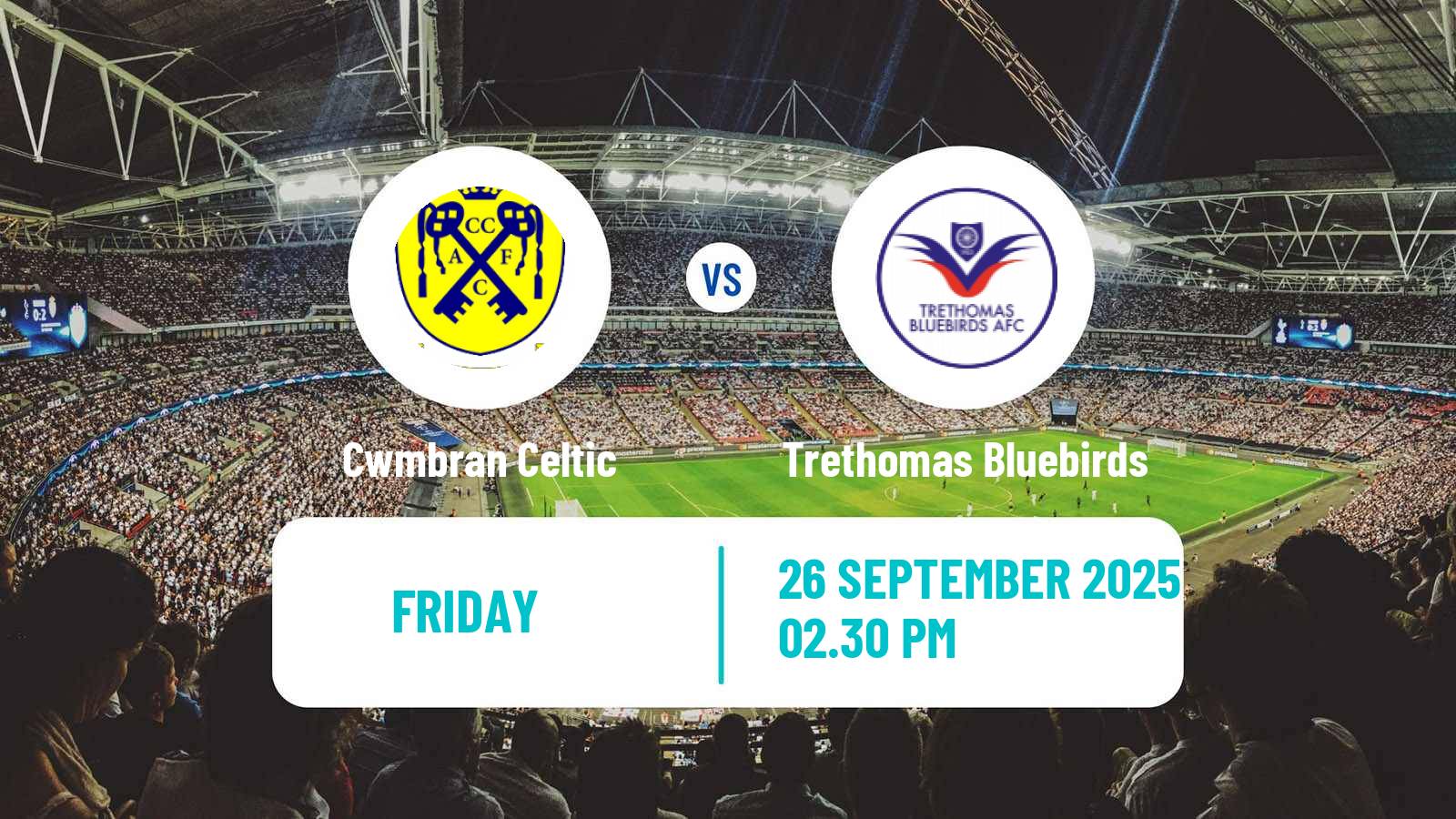 Football Welsh Cymru South Cwmbran Celtic - Trethomas Bluebirds