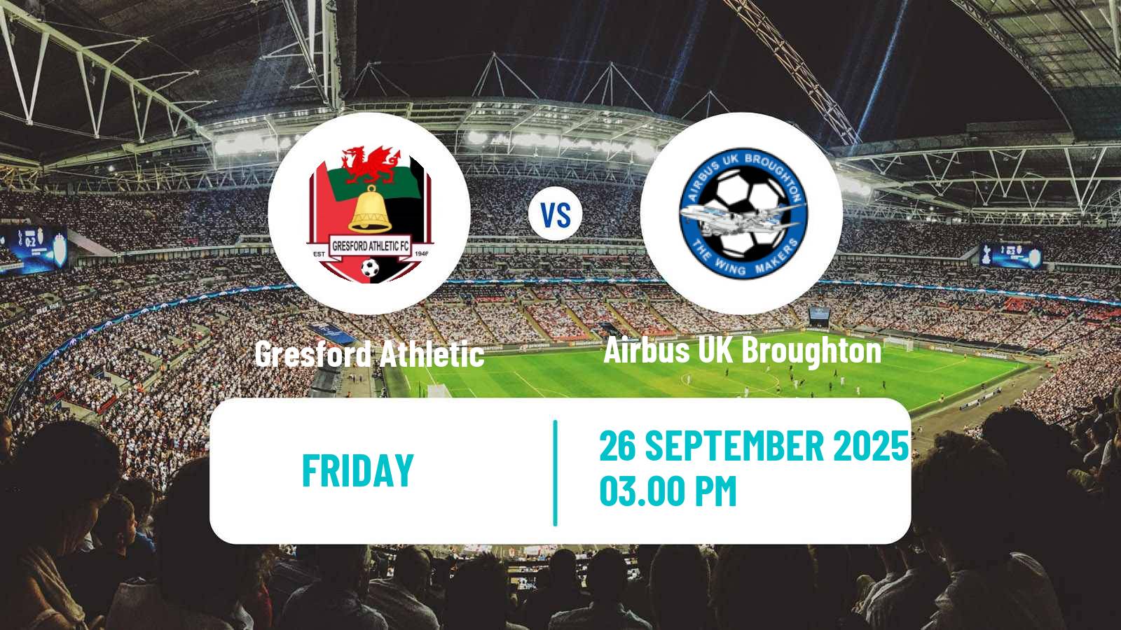 Football Welsh Cymru North Gresford Athletic - Airbus UK Broughton