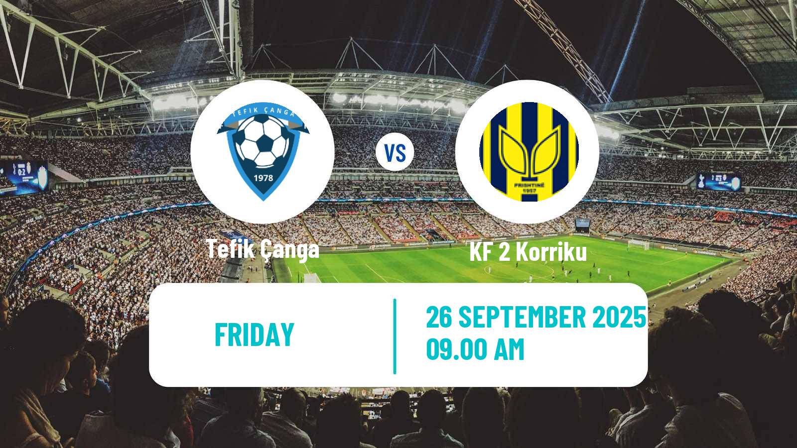 Football Kosovo Liga e Pare Tefik Çanga - KF 2 Korriku