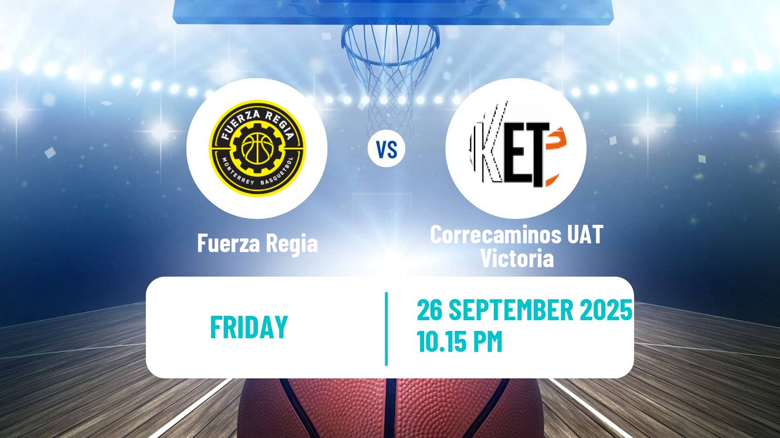 Basketball Mexican LNBP Fuerza Regia - Correcaminos UAT Victoria