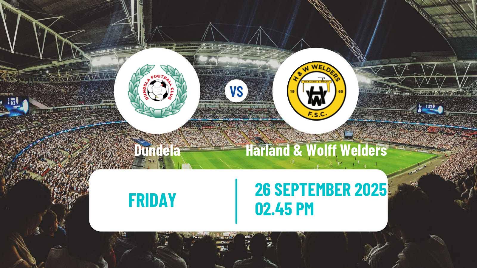 Football Northern Irish Championship Dundela - Harland & Wolff Welders