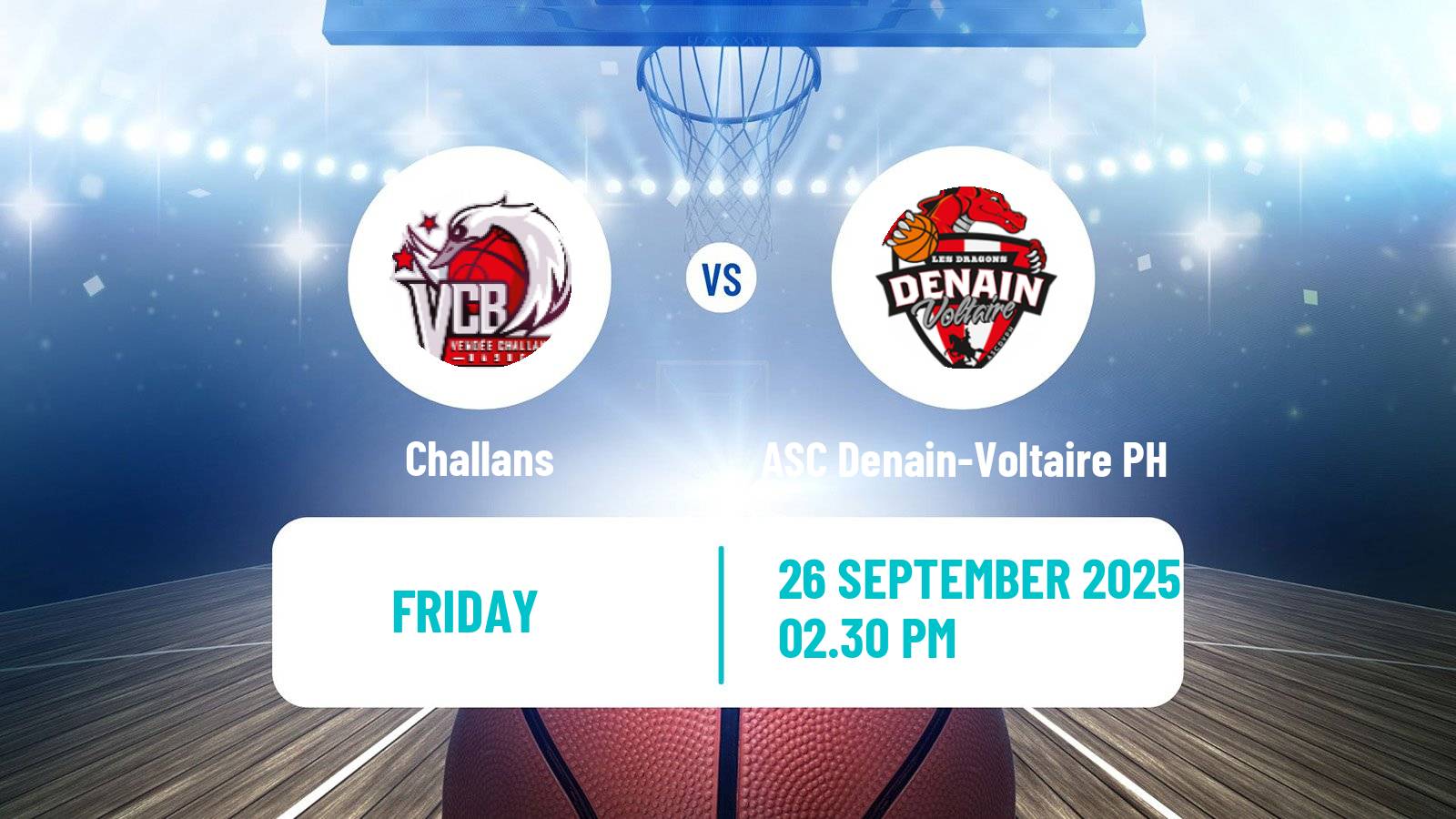 Basketball French LNB Pro B Challans - ASC Denain-Voltaire PH