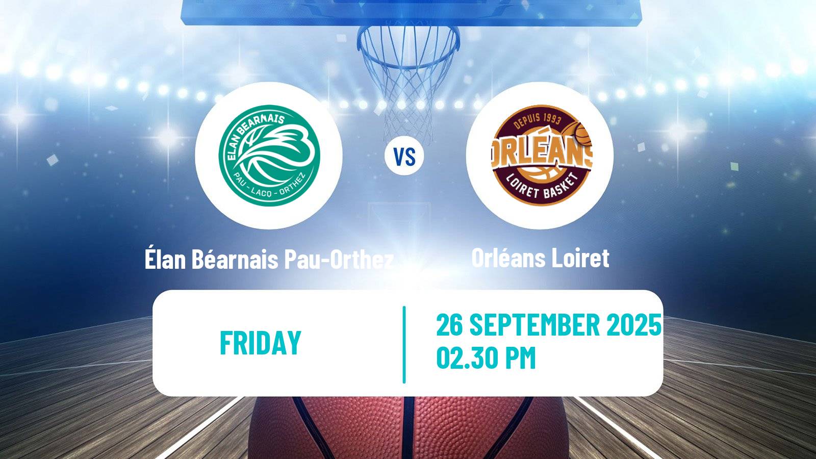 Basketball French LNB Pro B Élan Béarnais Pau-Orthez - Orléans Loiret