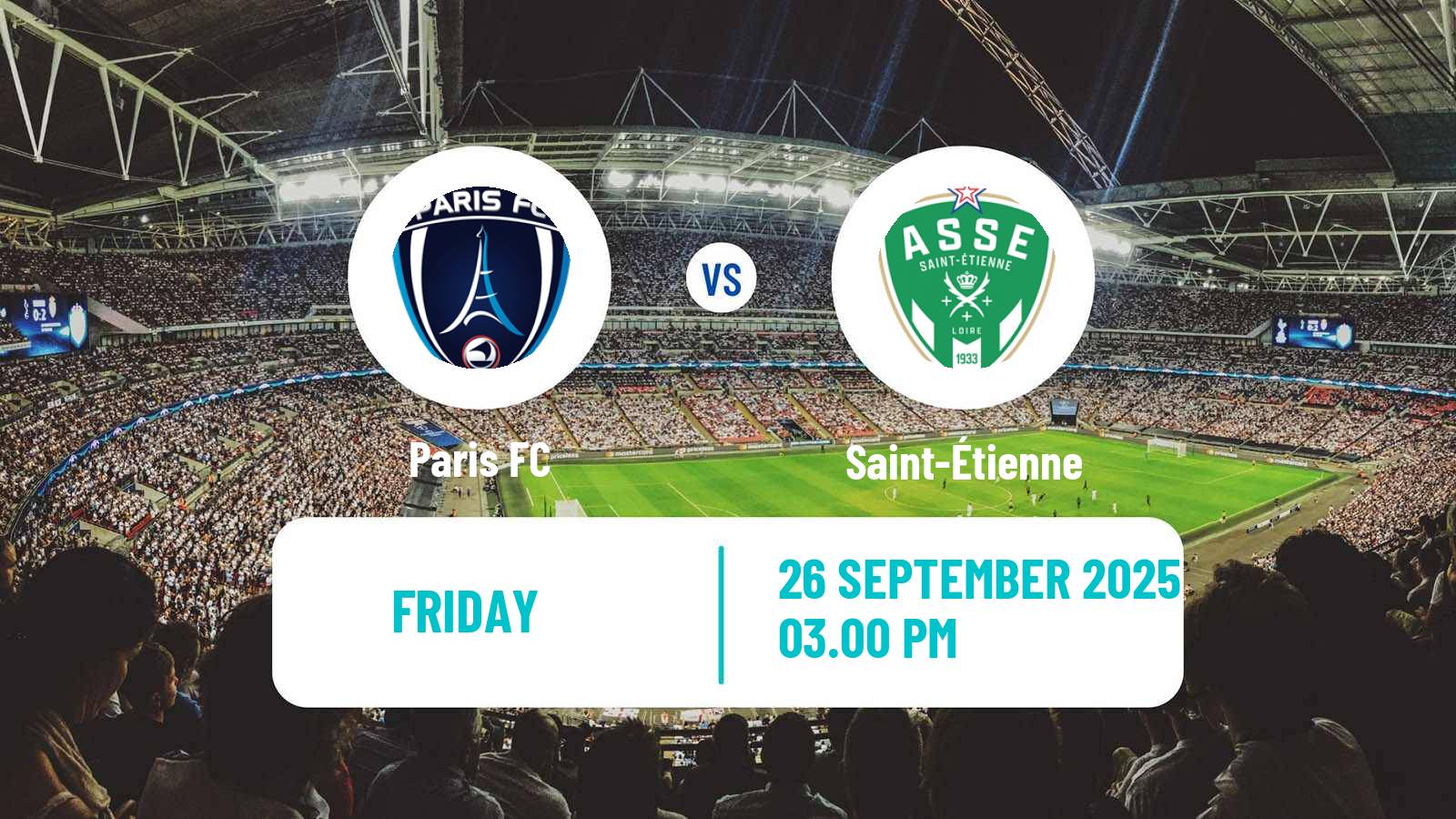 Football French Division 1 Women Paris FC - Saint-Étienne
