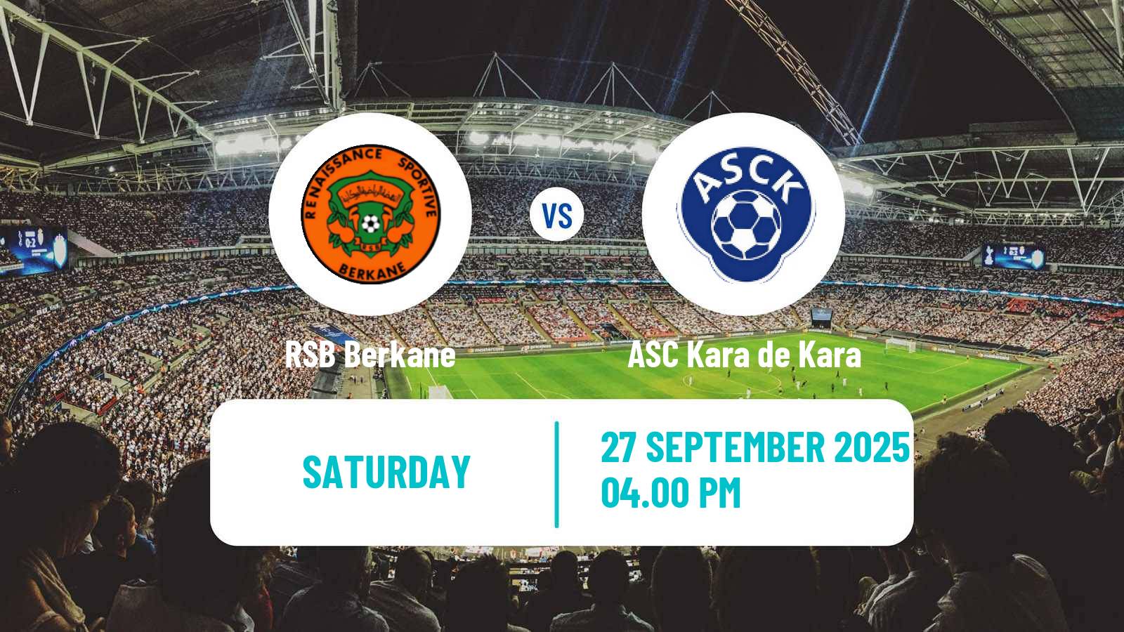 Football CAF Champions League Berkane - ASC Kara de Kara