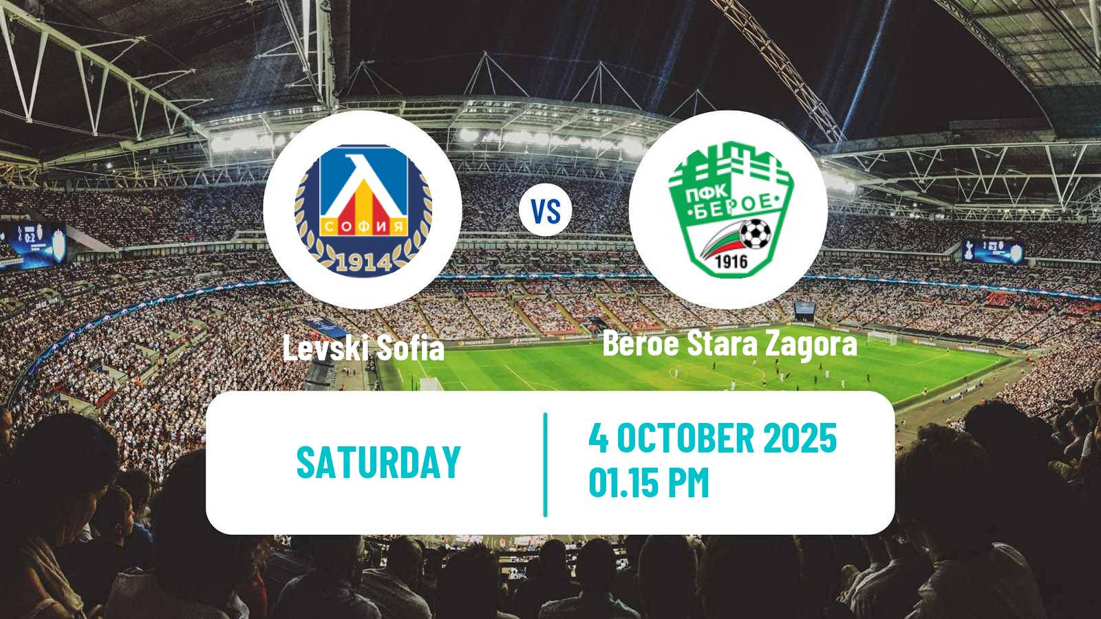 Football Bulgarian Parva Liga Levski Sofia - Beroe Stara Zagora