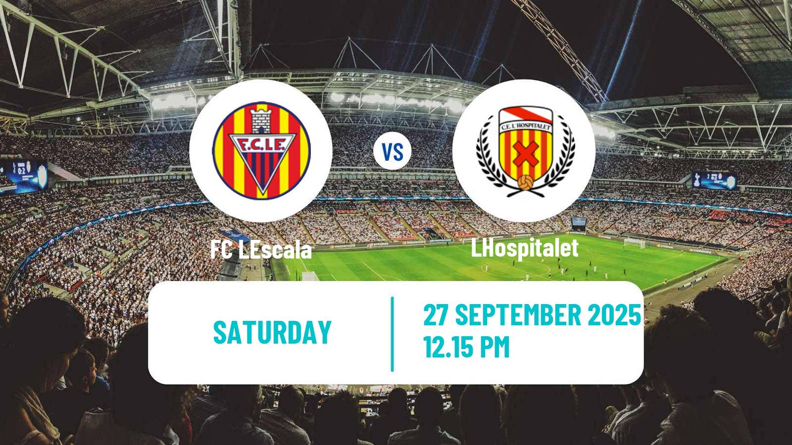 Football Spanish Tercera RFEF - Group 5 LEscala - LHospitalet