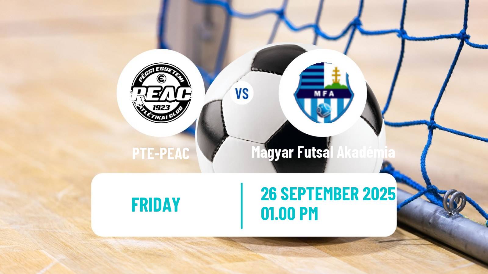 Futsal Hungarian NB I Futsal PTE-PEAC - Magyar Futsal Akadémia