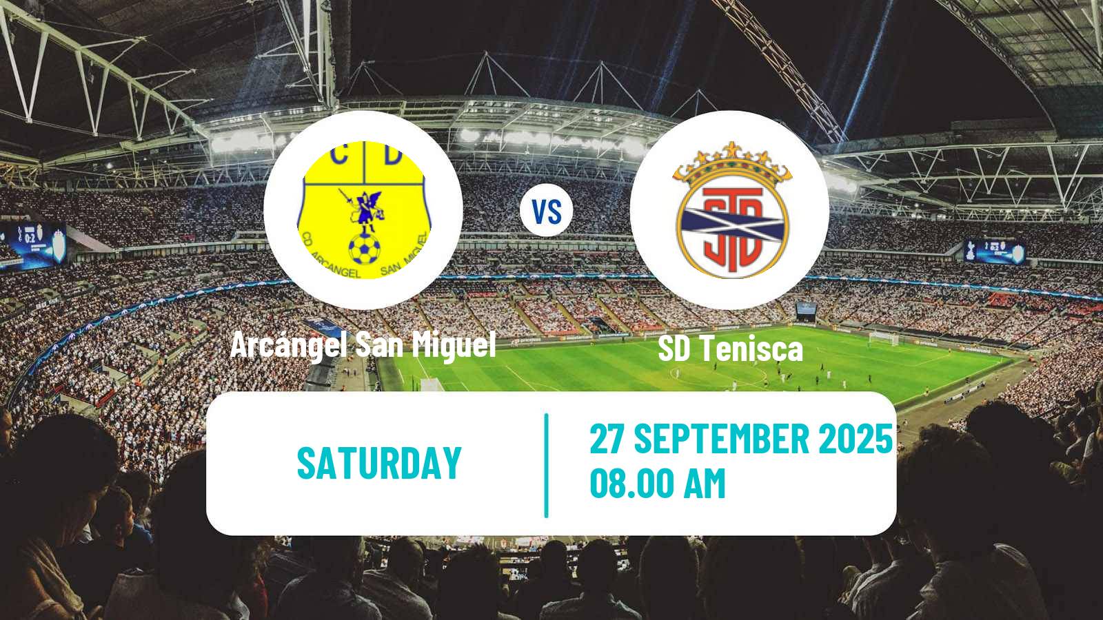 Football Spanish Tercera RFEF - Group 12 Arcángel San Miguel - Tenisca