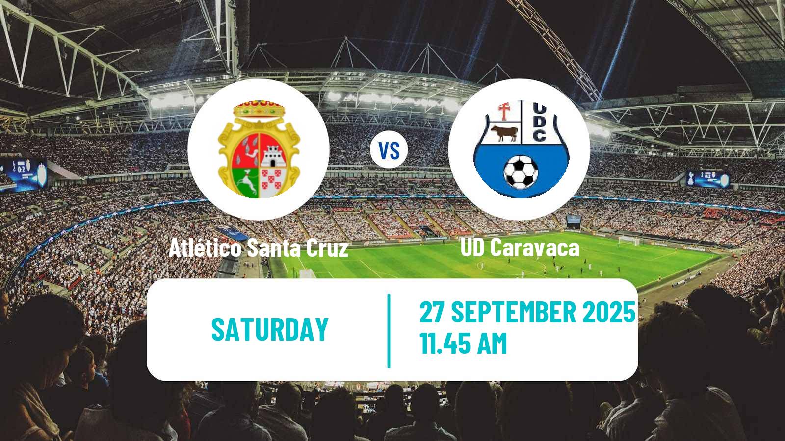 Football Spanish Tercera RFEF - Group 13 Atlético Santa Cruz - Caravaca