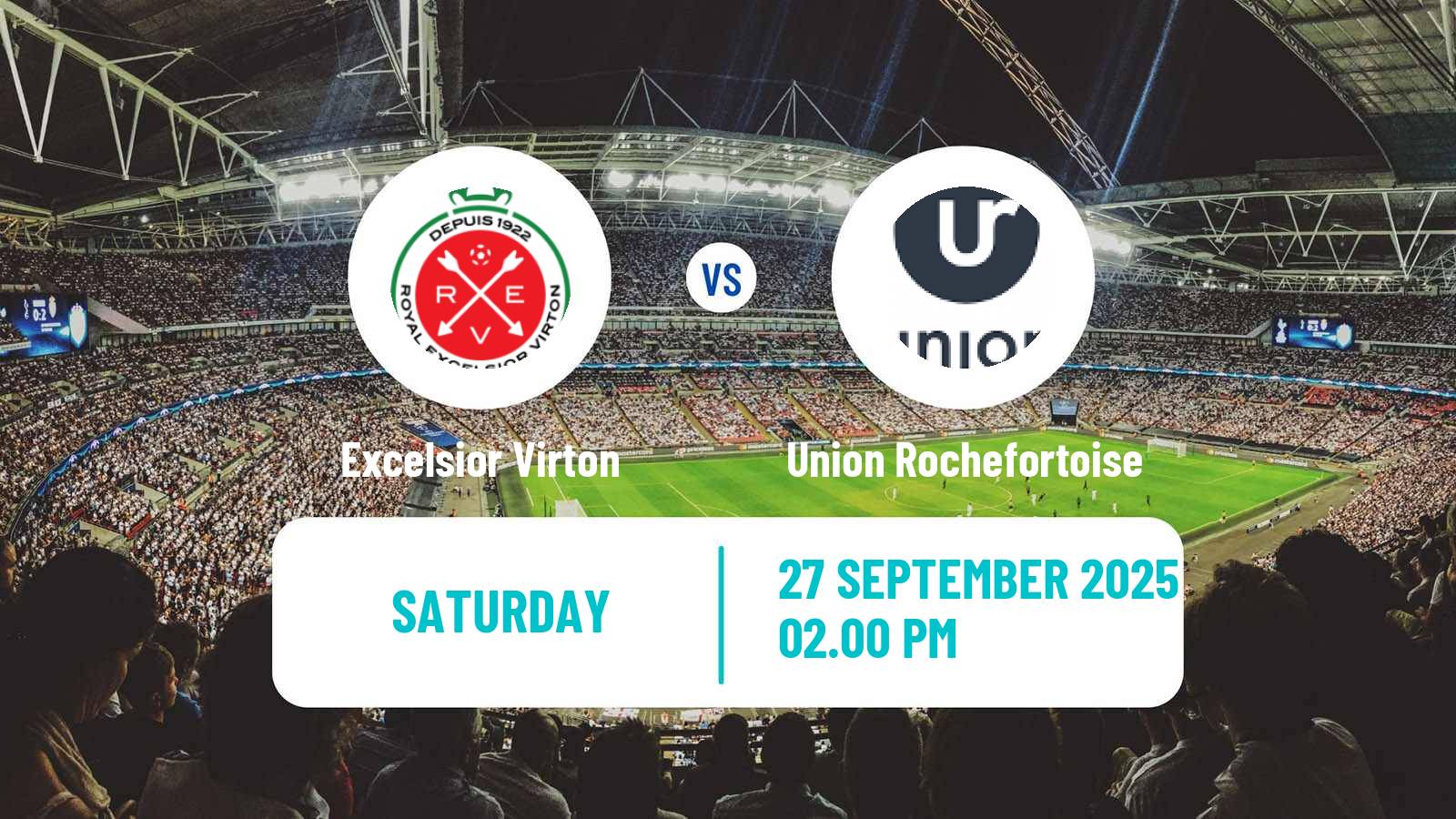 Football Belgian National Division 1 ACFF Excelsior Virton - Union Rochefortoise