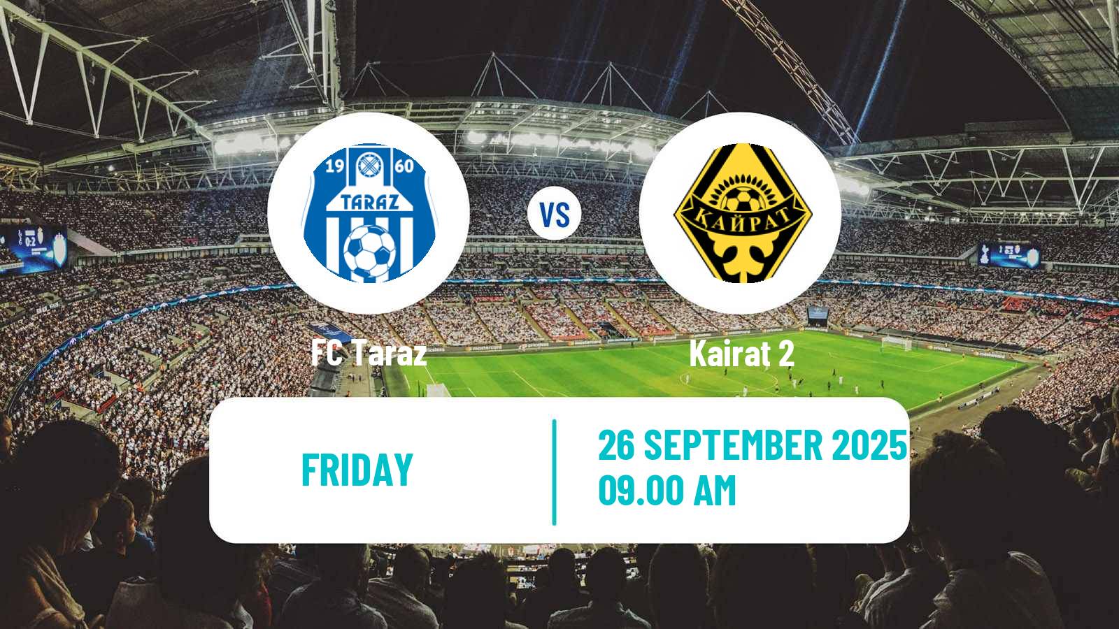 Football Kazakh First Division Taraz - Kairat 2