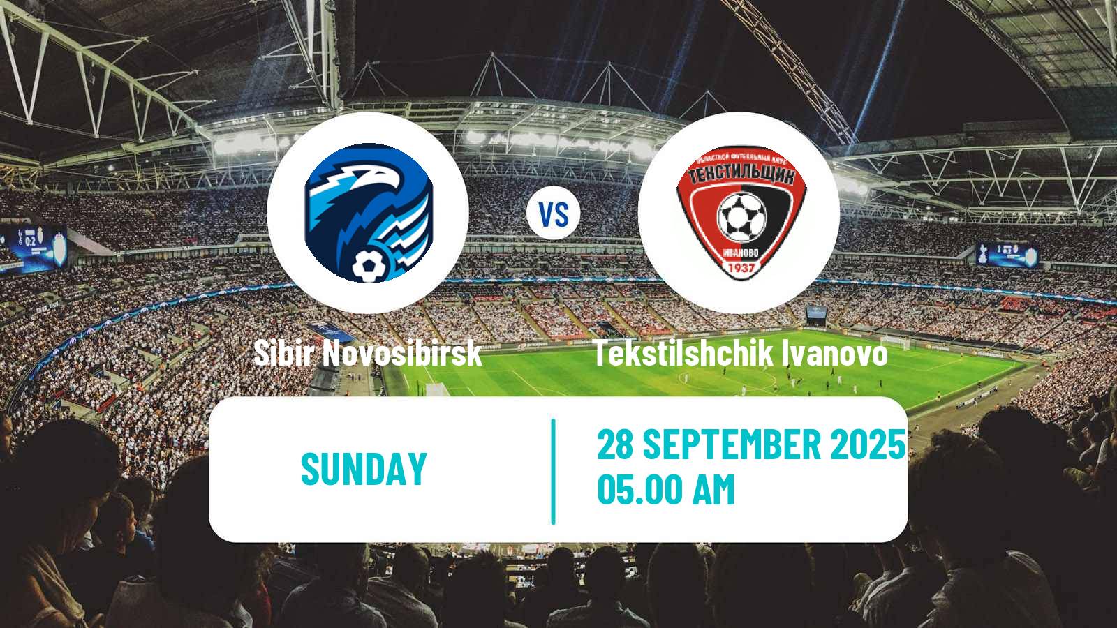 Football Russian FNL 2 Division A Gold Sibir Novosibirsk - Tekstilshchik Ivanovo