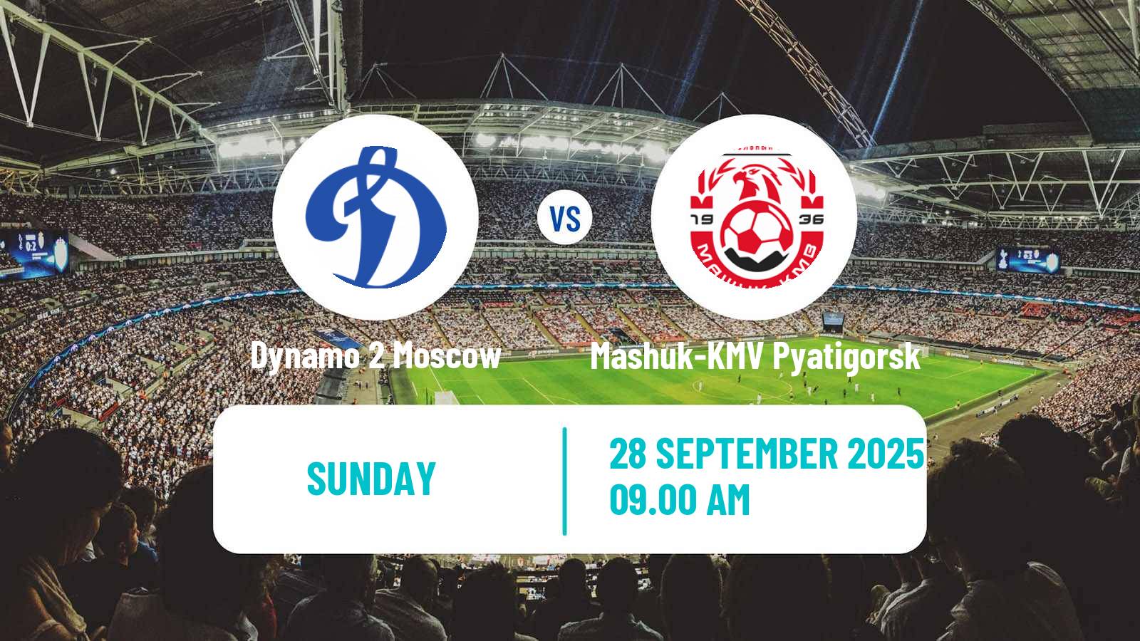 Football Russian FNL 2 Division A Gold Dynamo 2 Moscow - Mashuk-KMV Pyatigorsk