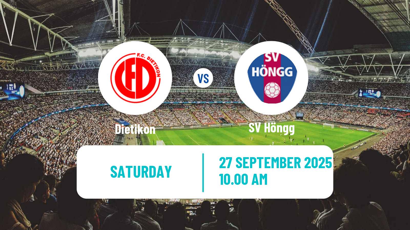 Football Swiss 1 Liga Classic Group 3 Dietikon - Höngg