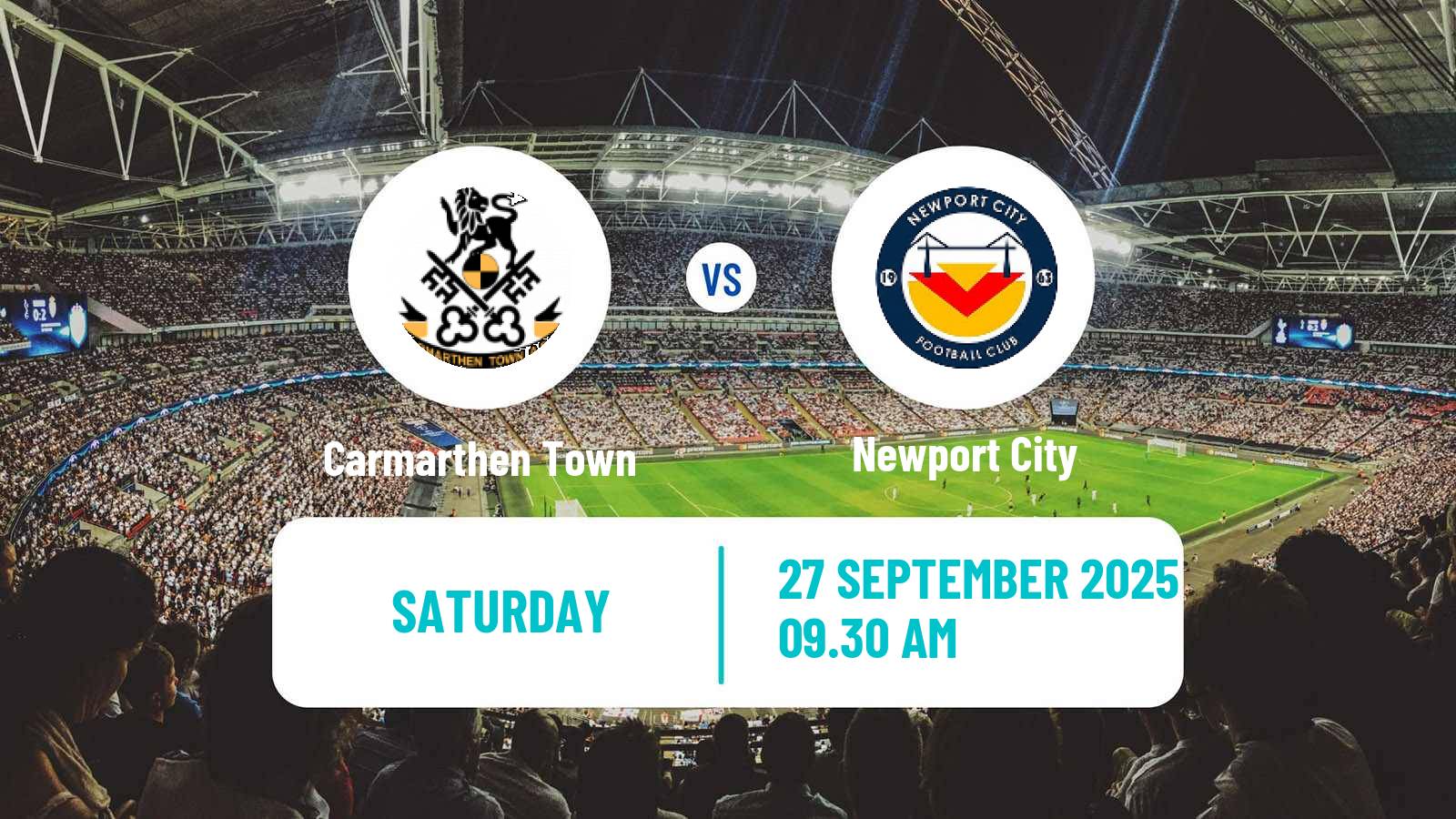 Football Welsh Cymru South Carmarthen Town - Newport City