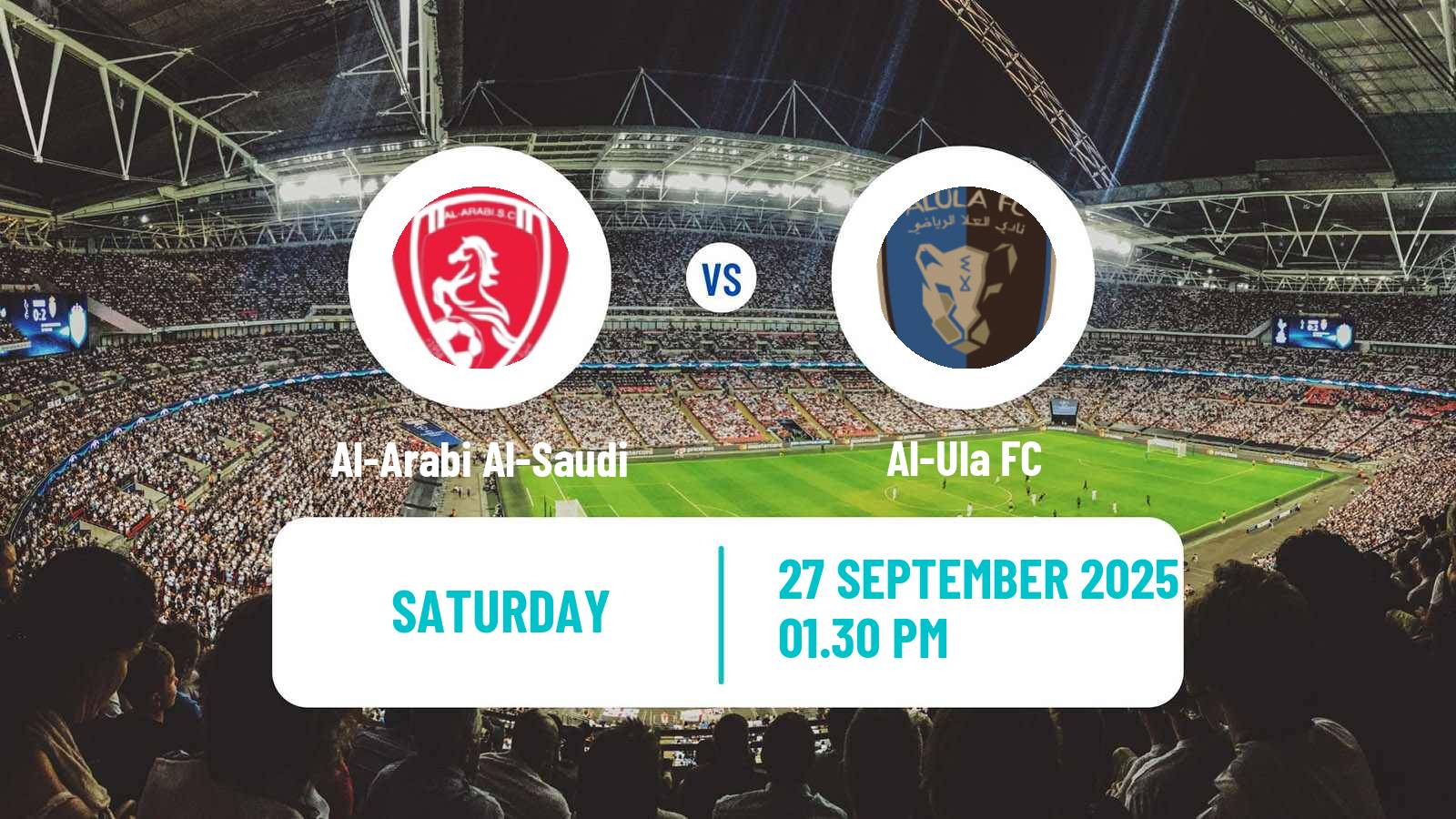 Football Saudi Division 1 Al-Arabi Al-Saudi - Al-Ula