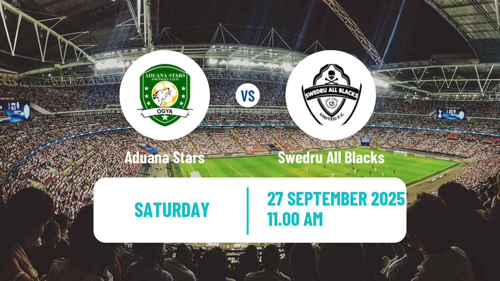 Football Ghanaian Premier League Aduana Stars - Swedru All Blacks