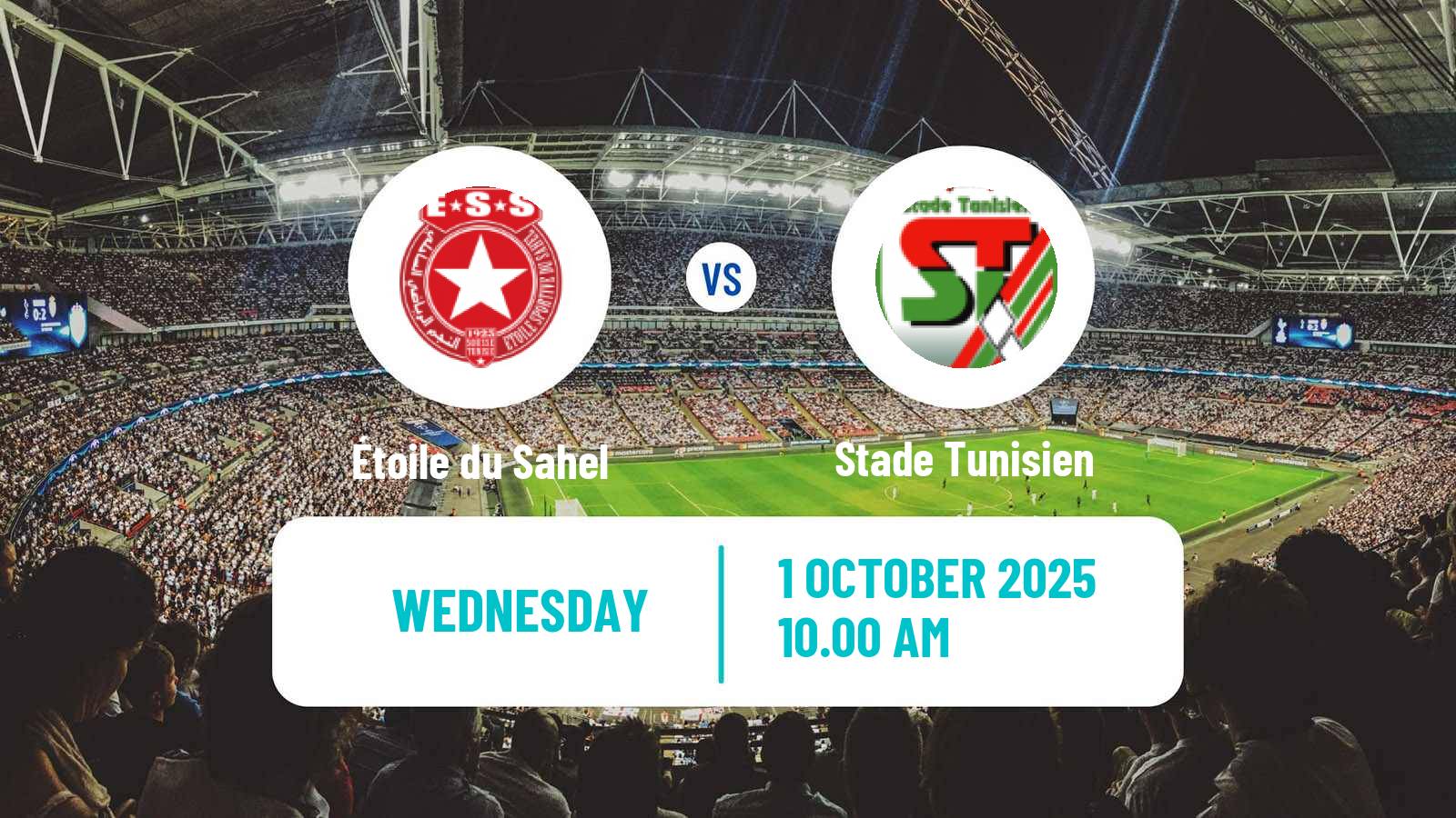 Football Tunisian Ligue Professionnelle 1 Étoile du Sahel - Stade Tunisien