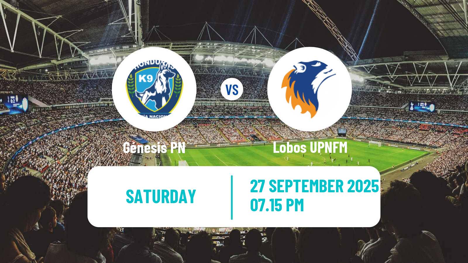 Football Honduras Liga Nacional Génesis PN - Lobos UPNFM
