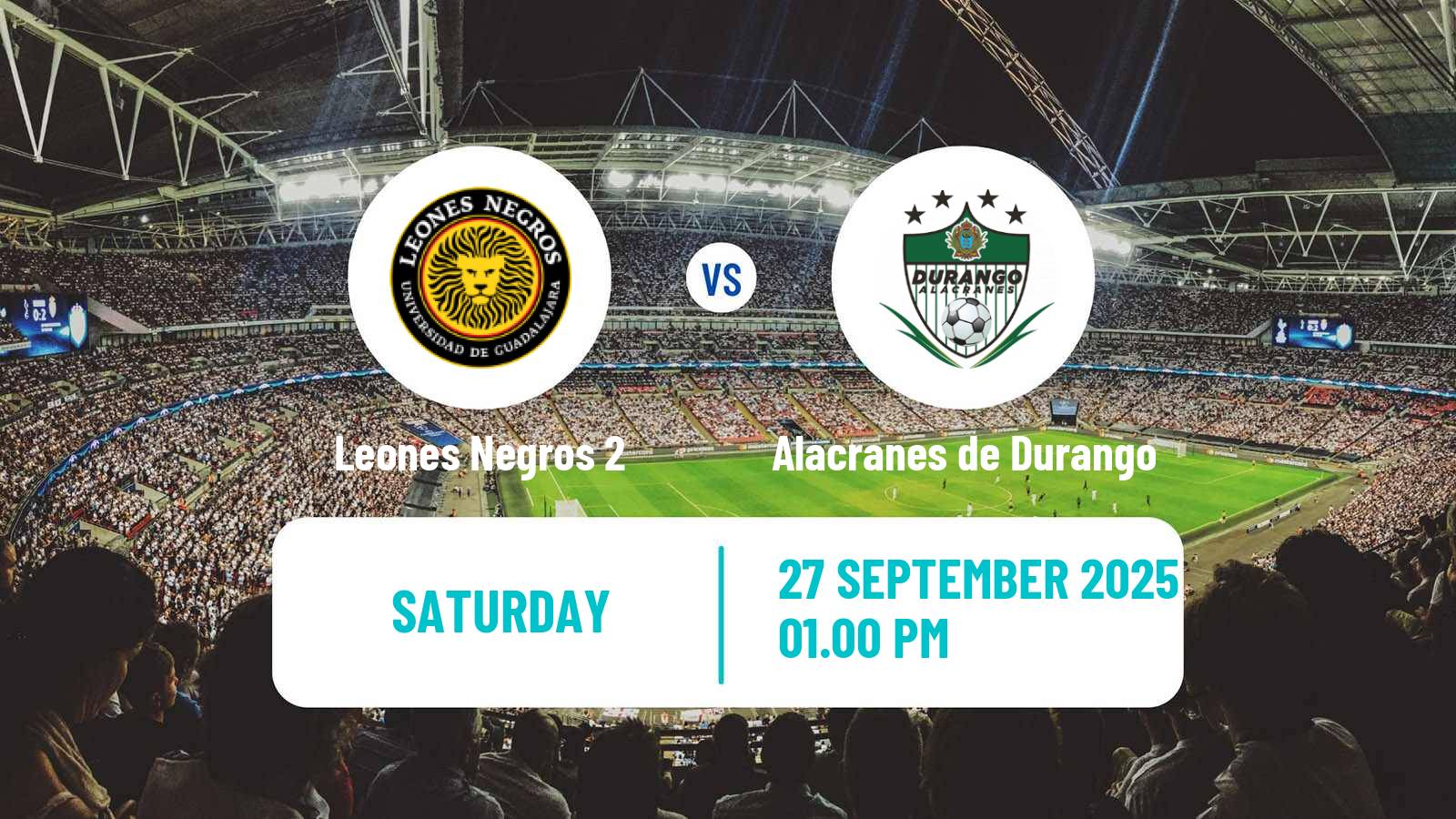 Football Mexican Liga Premier Serie A Leones Negros 2 - Alacranes de Durango