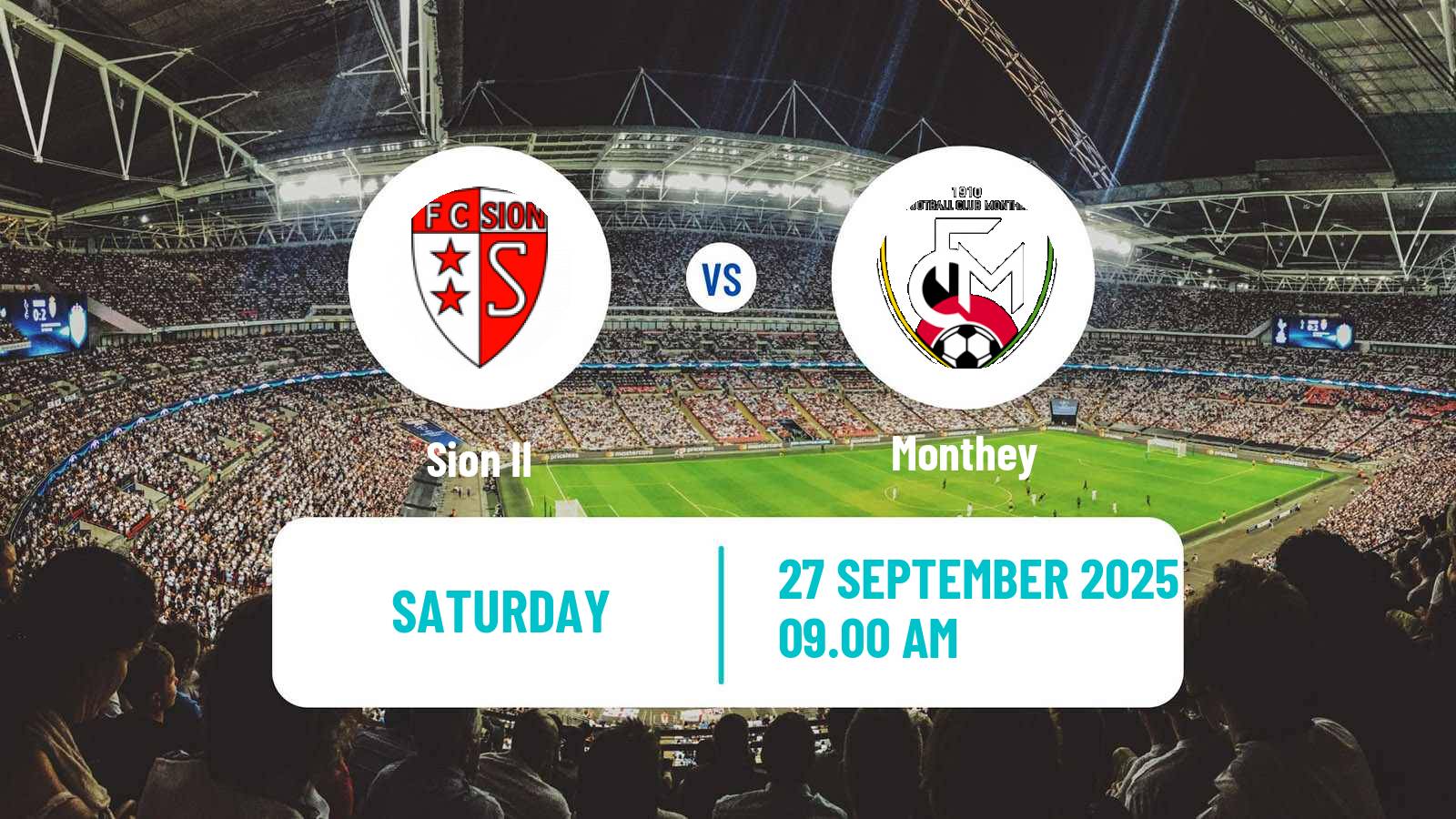 Football Swiss 1 Liga Classic Group 1 Sion II - Monthey