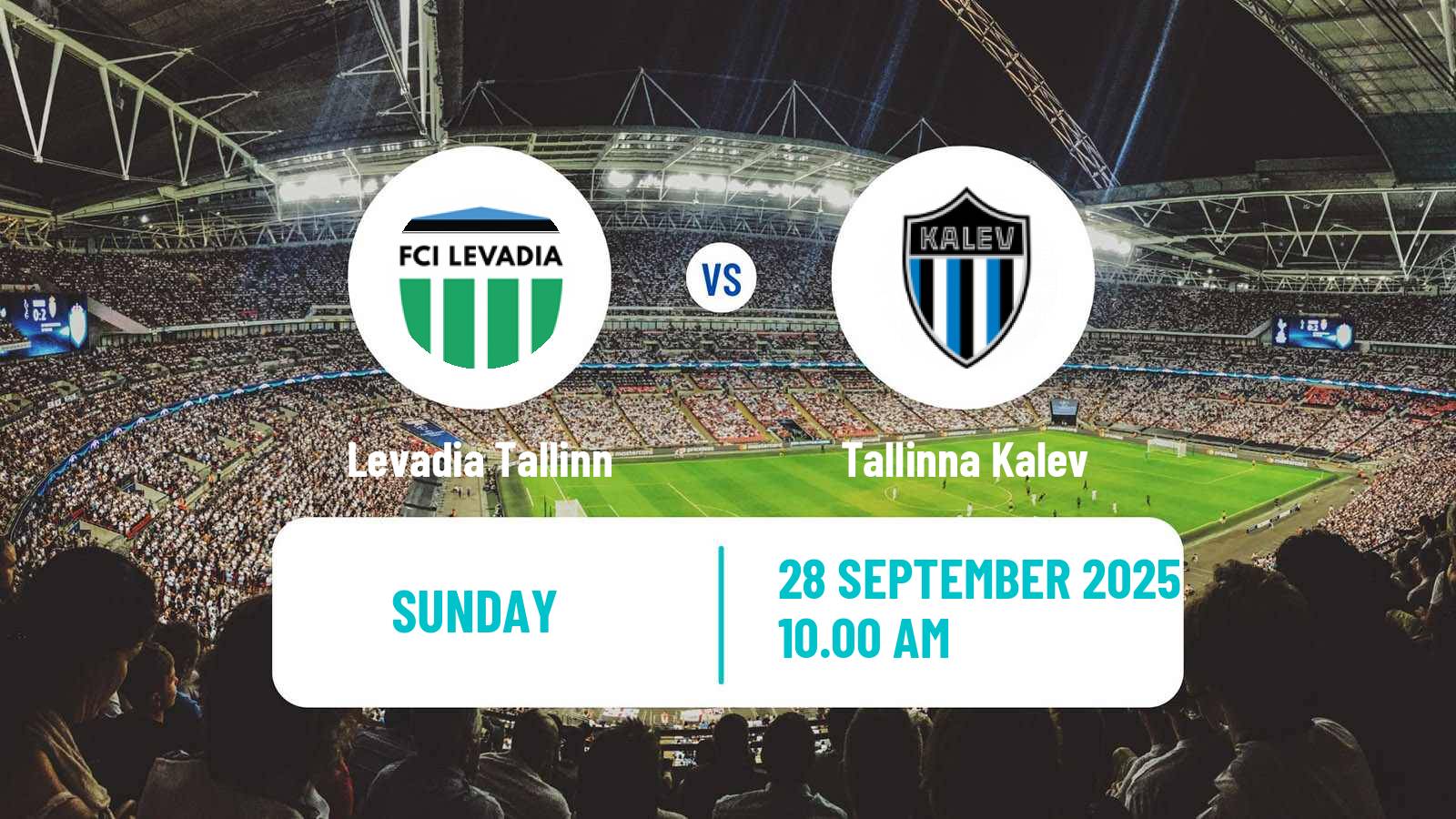 Football Estonian Meistriliiga Levadia Tallinn - Tallinna Kalev