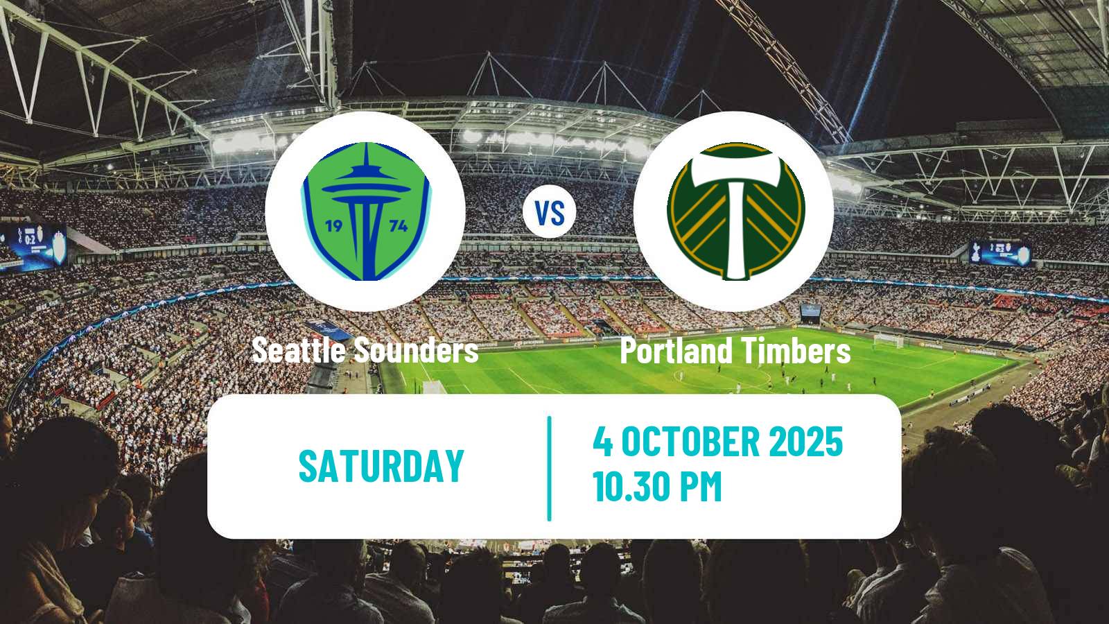 Football MLS Seattle Sounders - Portland Timbers