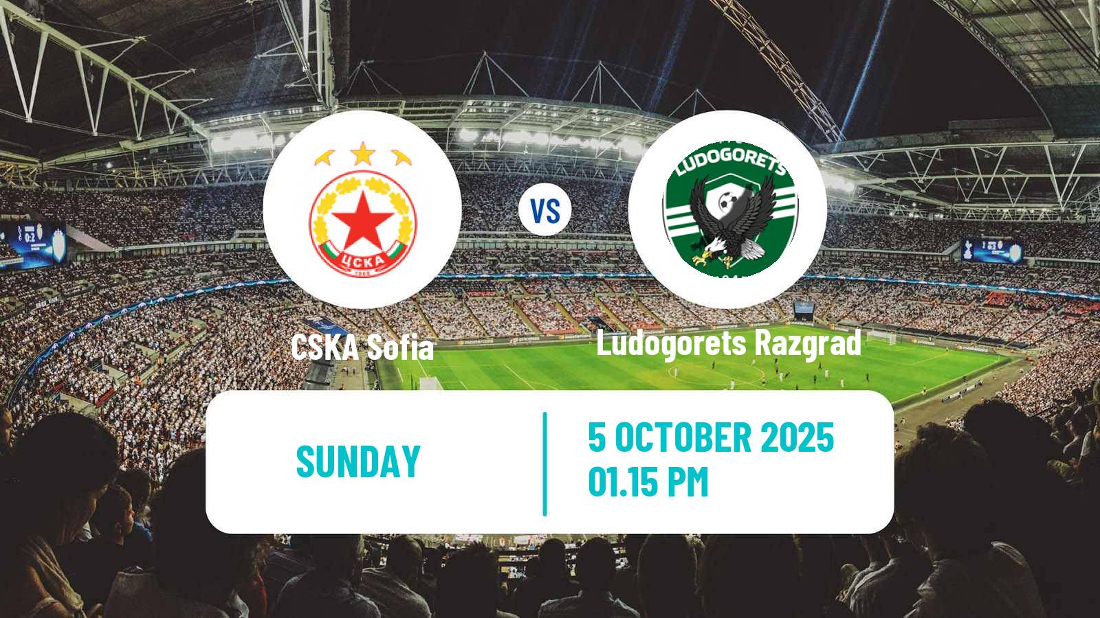 Football Bulgarian Parva Liga CSKA Sofia - Ludogorets Razgrad