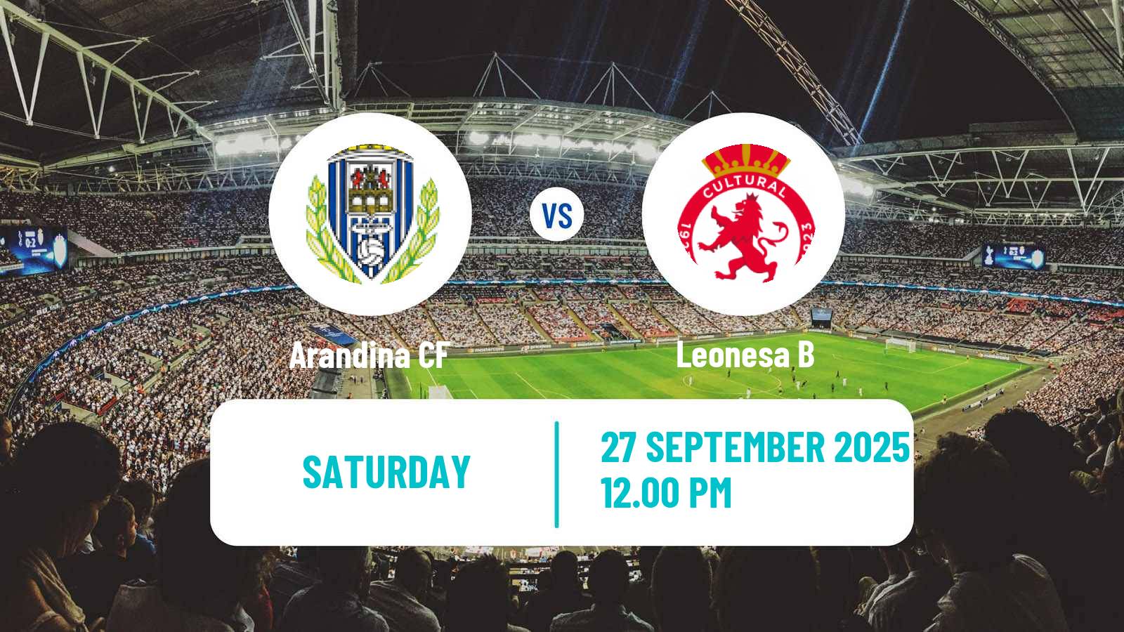 Football Spanish Tercera RFEF - Group 8 Arandina - Leonesa B